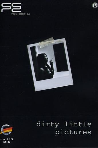 Dirty Little Pictures Poster of Dirty Little Pictures