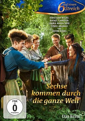 Sechse kommen durch die ganze Welt Poster of Sechse kommen durch die ganze Welt
