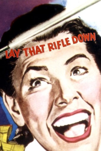Lay That Rifle Down Poster of Lay That Rifle Down