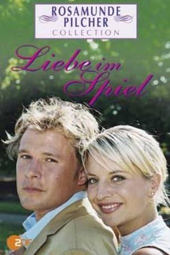 Rosamunde Pilcher: Liebe im Spiel Poster of Rosamunde Pilcher: Liebe im Spiel
