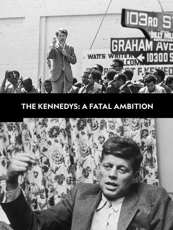 The Kennedys: A Fatal Ambition Poster of The Kennedys: A Fatal Ambition