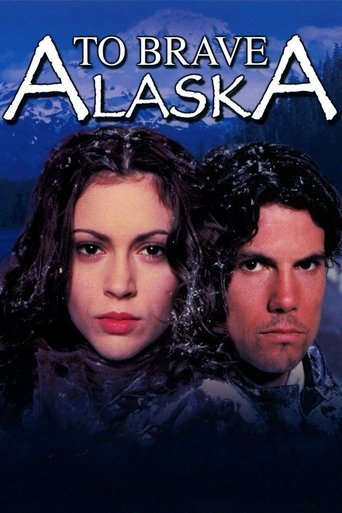 To Brave Alaska Poster of To Brave Alaska