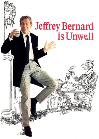 Jeffrey Bernard Is Unwell Poster of Jeffrey Bernard Is Unwell