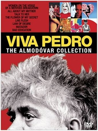 Viva Pedro: The Life & Times of Pedro Almodóvar Poster of Viva Pedro: The Life & Times of Pedro Almodóvar