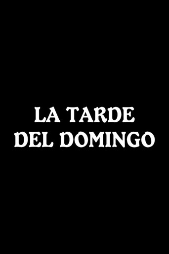 La tarde del domingo Poster of La tarde del domingo