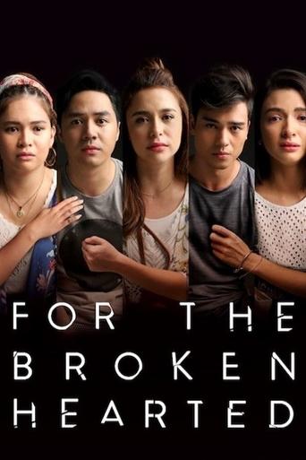 For the Broken Hearted Poster of For the Broken Hearted