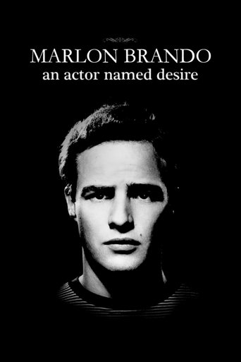 Marlon Brando: An Actor Named Desire Poster of Marlon Brando: An Actor Named Desire