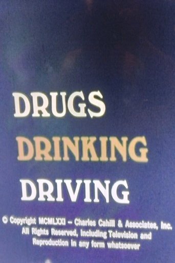 Drugs, Drinking, and Driving Poster of Drugs, Drinking, and Driving