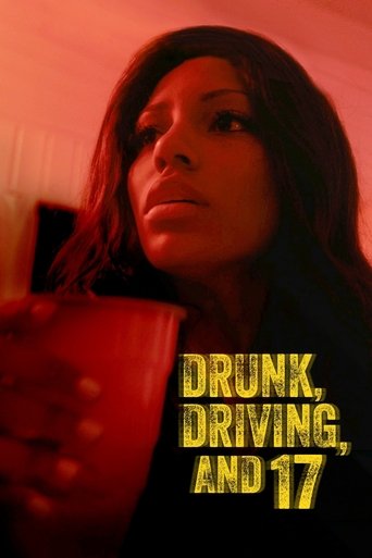 Drunk, Driving, and 17 Poster of Drunk, Driving, and 17