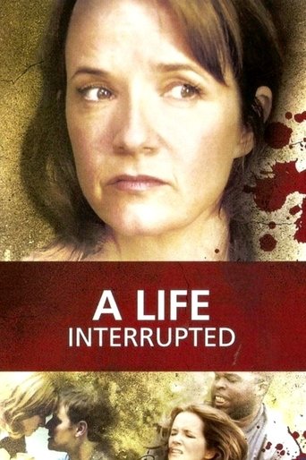 A Life Interrupted Poster of A Life Interrupted