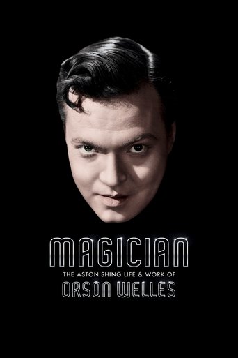 Magician: The Astonishing Life and Work of Orson Welles Poster of Magician: The Astonishing Life and Work of Orson Welles