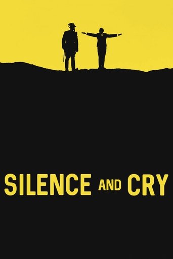 Silence and Cry Poster of Silence and Cry