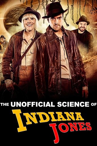 The Unofficial Science of Indiana Jones Poster of The Unofficial Science of Indiana Jones