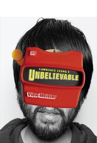 Lawrence Leung's Unbelievable Poster of Lawrence Leung's Unbelievable