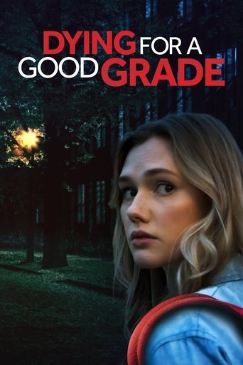 Dying for a Good Grade Poster of Dying for a Good Grade