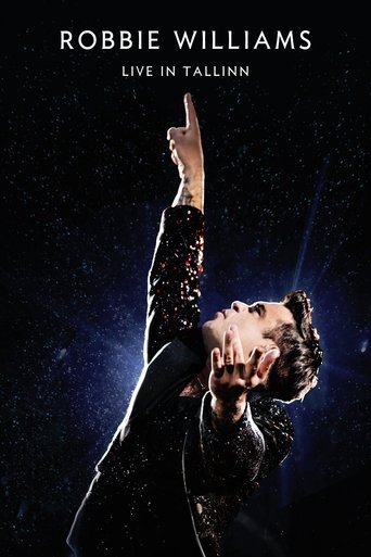 Robbie Williams: Live In Tallinn Poster of Robbie Williams: Live In Tallinn