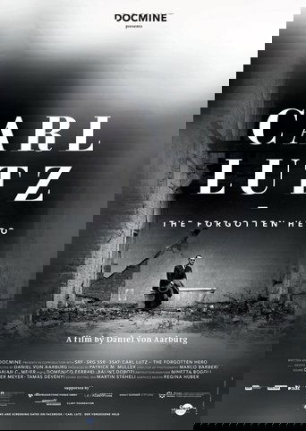 Carl Lutz – der vergessene Held Poster of Carl Lutz – der vergessene Held