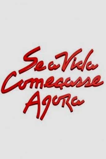 Se a Vida Começasse Agora Poster of Se a Vida Começasse Agora