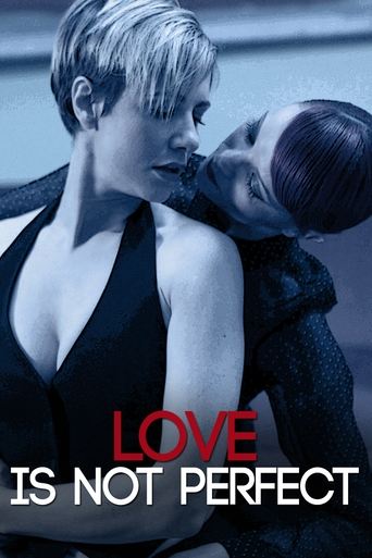 Love Is Not Perfect Poster of Love Is Not Perfect
