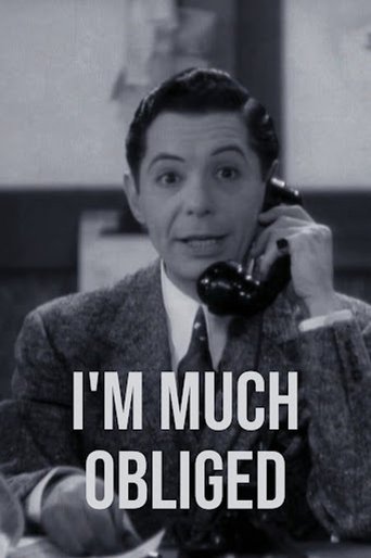 I'm Much Obliged Poster of I'm Much Obliged