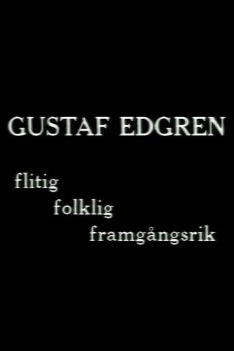 Gustaf Edgren - flitig, folklig, framgångsrik filmregissör Poster of Gustaf Edgren - flitig, folklig, framgångsrik filmregissör