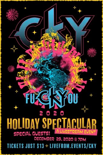 CKY: fuCKYyou 2020 Holiday Spectacular Poster of CKY: fuCKYyou 2020 Holiday Spectacular