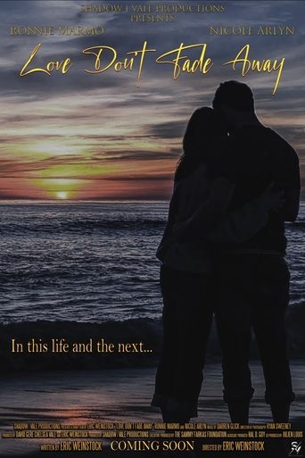 Love Don’t Fade Away Poster of Love Don’t Fade Away