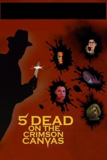 5 Dead on the Crimson Canvas Poster of 5 Dead on the Crimson Canvas
