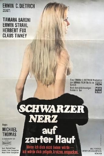 Schwarzer Nerz auf zarter Haut Poster of Schwarzer Nerz auf zarter Haut