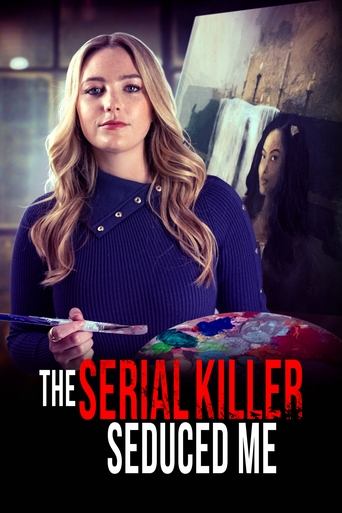 The Serial Killer Seduced Me Poster of The Serial Killer Seduced Me