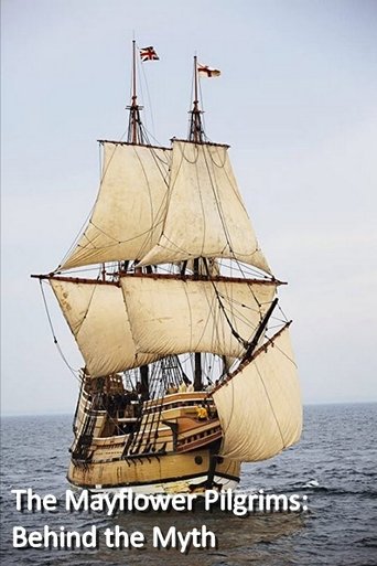 The Mayflower Pilgrims: Behind The Myth Poster of The Mayflower Pilgrims: Behind The Myth