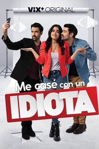 Me casé con un idiota Poster of Me casé con un idiota