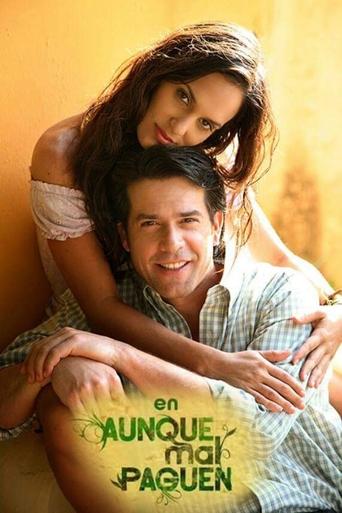 Aunque mal paguen Poster of Aunque mal paguen