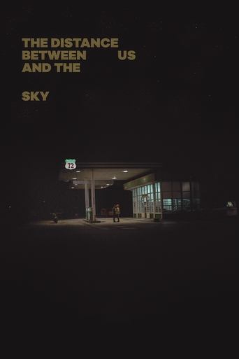 The Distance Between Us and the Sky Poster of The Distance Between Us and the Sky