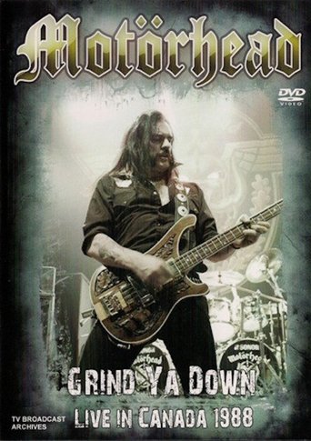 Motörhead: Grind Ya Down - Live in Canada 1988 Poster of Motörhead: Grind Ya Down - Live in Canada 1988