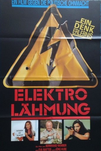 Elektro-Lähmung - Ein Film gegen die politische Ohnmacht Poster of Elektro-Lähmung - Ein Film gegen die politische Ohnmacht
