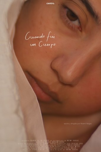 Cuando fui un cuerpo Poster of Cuando fui un cuerpo