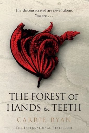 The Forest of Hands and Teeth Poster of The Forest of Hands and Teeth