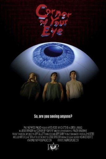 Corner of Your Eye Poster of Corner of Your Eye