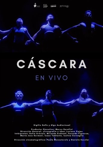 Cáscara en vivo Poster of Cáscara en vivo