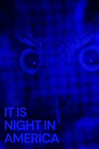 It Is Night in America Poster of It Is Night in America