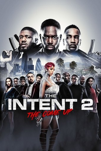 The Intent 2: The Come Up Poster of The Intent 2: The Come Up