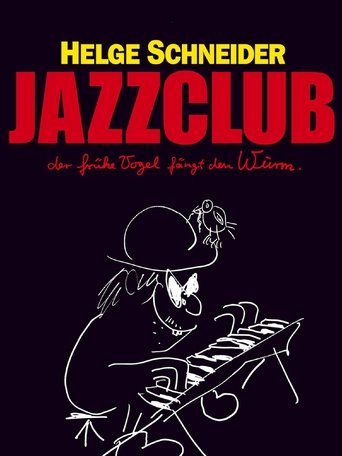 Jazzclub - Der frühe Vogel fängt den Wurm Poster of Jazzclub - Der frühe Vogel fängt den Wurm