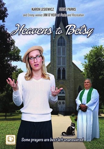 Heavens to Betsy Poster of Heavens to Betsy