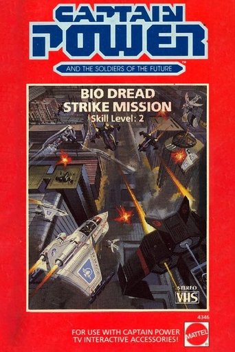 Captain Power and the Soldiers of the Future: Bio Dread Strike Mission - Skill Level 2 Poster of Captain Power and the Soldiers of the Future: Bio Dread Strike Mission - Skill Level 2