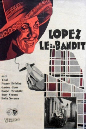 Lopez, le bandit Poster of Lopez, le bandit
