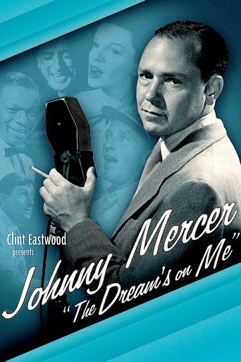 Johnny Mercer: The Dream's on Me Poster of Johnny Mercer: The Dream's on Me
