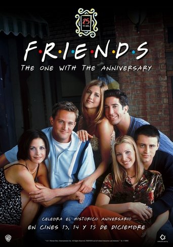 Friends 25th: The One with the Anniversary Poster of Friends 25th: The One with the Anniversary