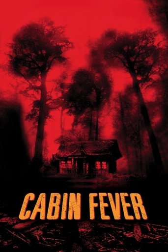 Cabin Fever Poster of Cabin Fever