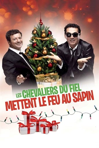 Les Chevaliers du Fiel - Mettent le feu au sapin ! Poster of Les Chevaliers du Fiel - Mettent le feu au sapin !